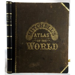 Mitchell's new general atlas: ninety-three quarto maps, forming a series of one-hundred and forty-seven maps and plans